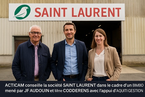 ACTICAM accompagne la société SAINT
LAURENT dans le cadre d'un BIMBO mené
par JF AUDOUIN et M. CODDERENS avec...