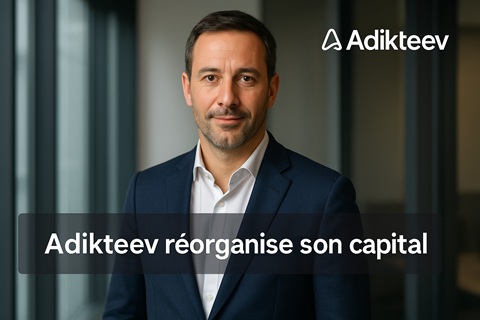 L'acteur de l'adtech ADIKTEEV réorganise
son capital