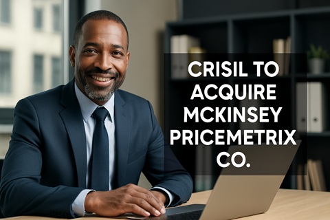 CRISIL va rachèter MCKINSEY PRICEMETRIX
CO.